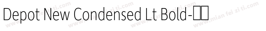 Depot New Condensed Lt Bold字体转换
